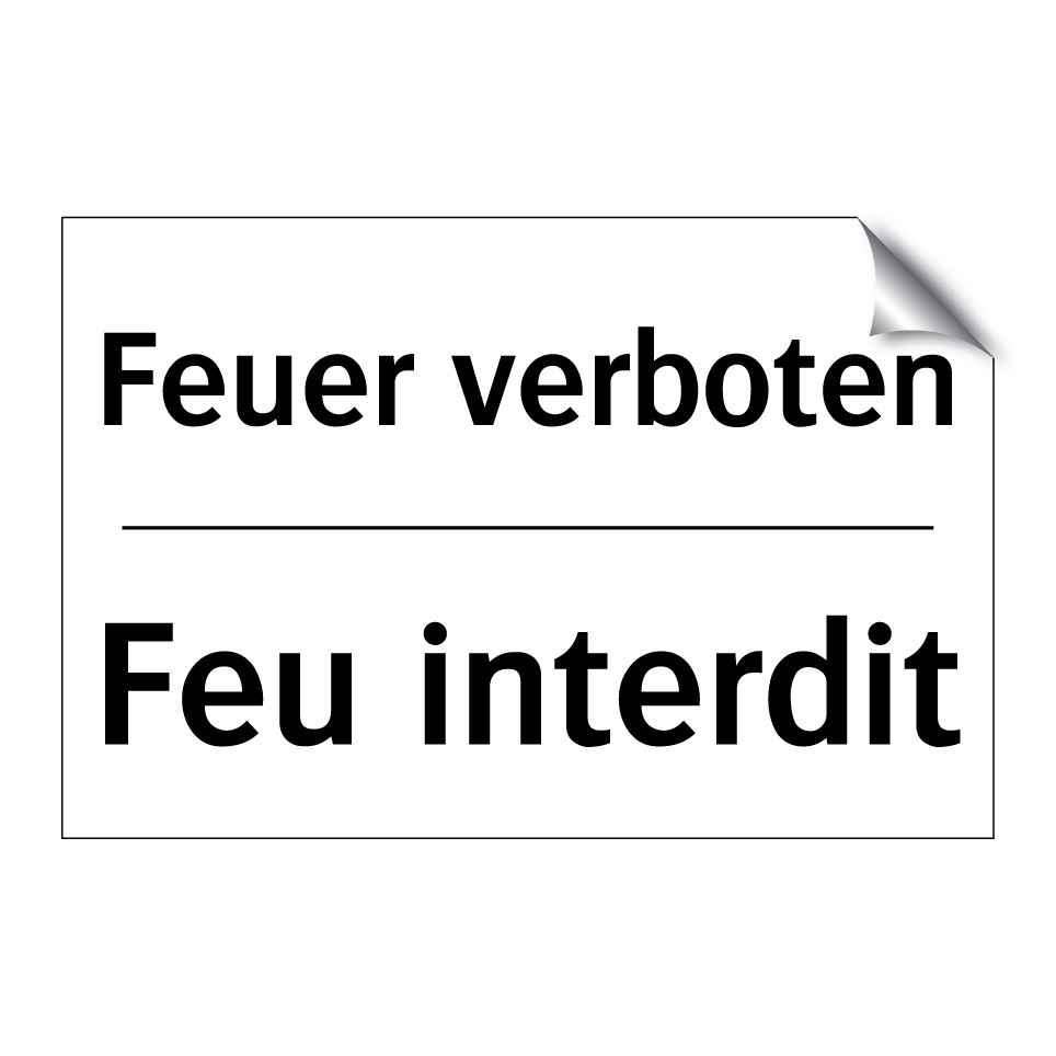 Feuer verboten - Feu interdit