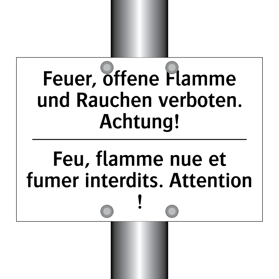 Feuer, offene Flamme und Rauchen /.../ - Feu, flamme nue et fumer interdits. /.../