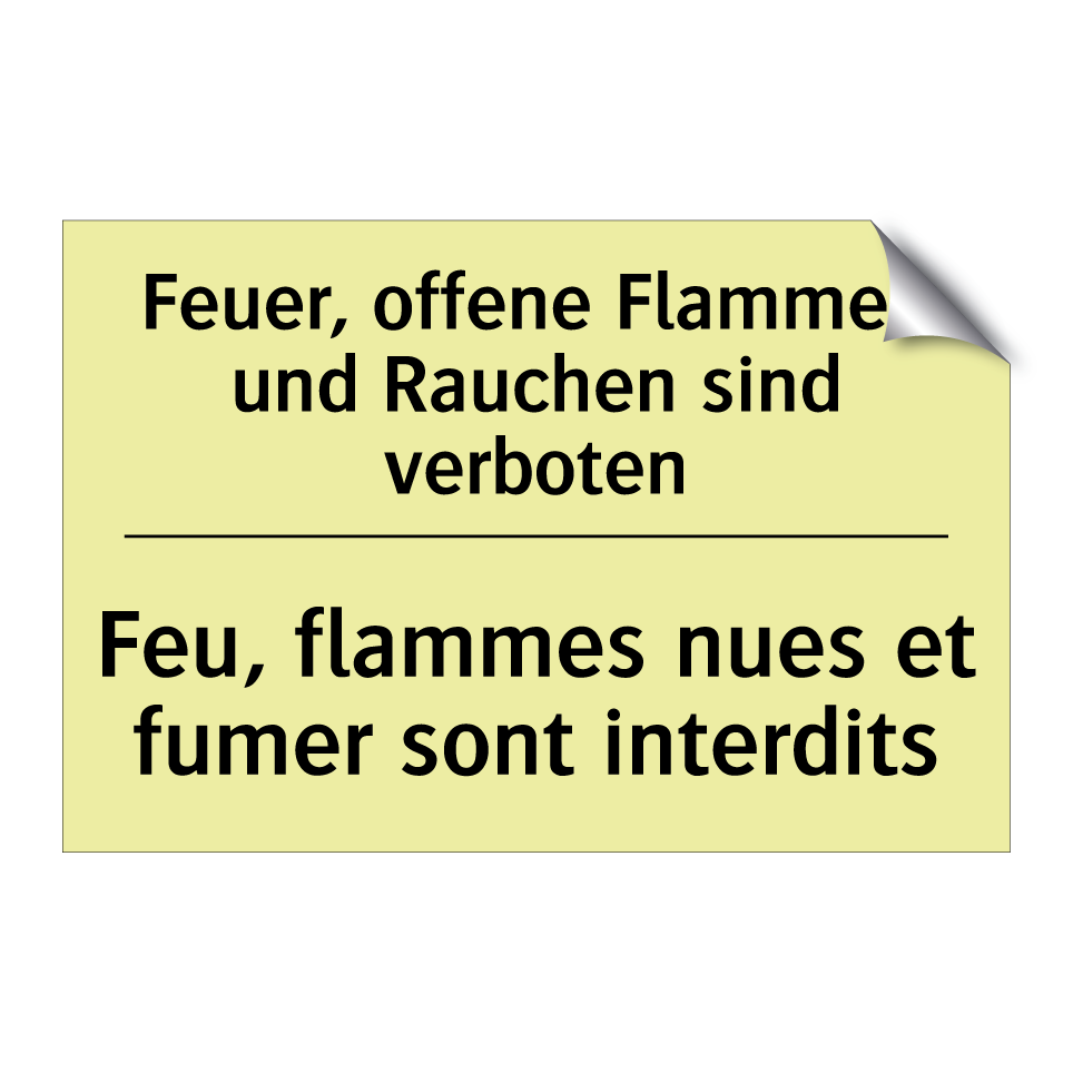 Feuer, offene Flammen und Rauchen /.../ - Feu, flammes nues et fumer sont /.../