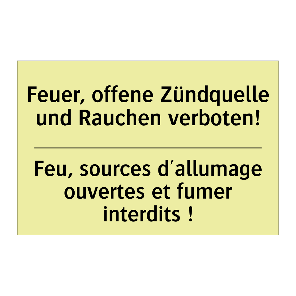 Feuer, offene Zündquelle und Rauchen /.../ - Feu, sources d'allumage ouvertes /.../