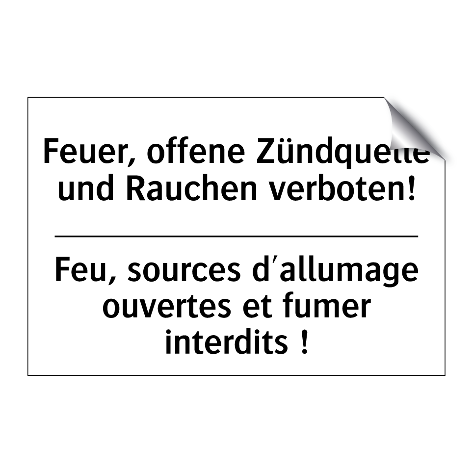 Feuer, offene Zündquelle und Rauchen /.../ - Feu, sources d'allumage ouvertes /.../