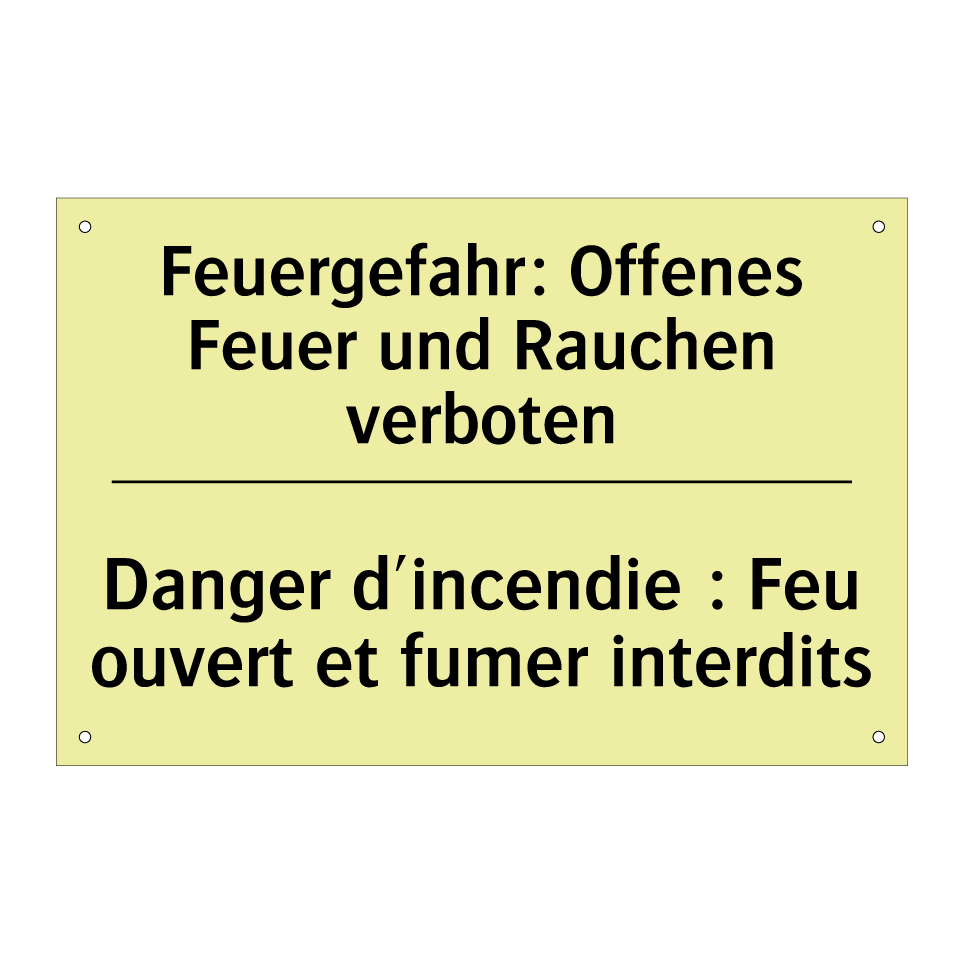 Feuergefahr: Offenes Feuer und /.../ - Danger d'incendie : Feu ouvert /.../