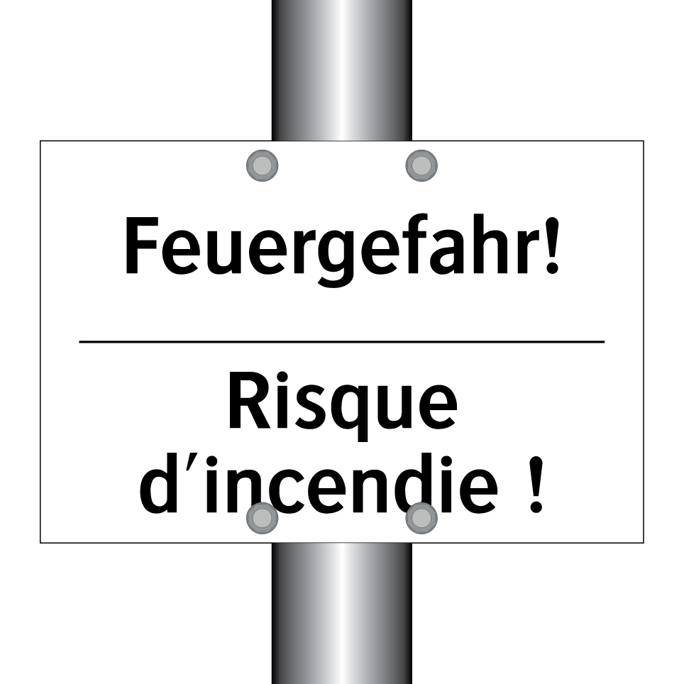 Feuergefahr! - Risque d'incendie !