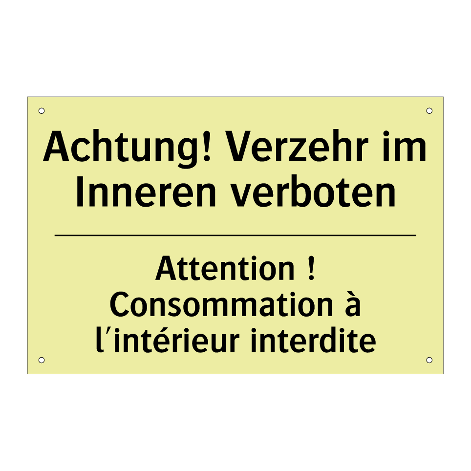 Achtung! Verzehr im Inneren verboten /.../ - Attention ! Consommation à l'intérieur /.../