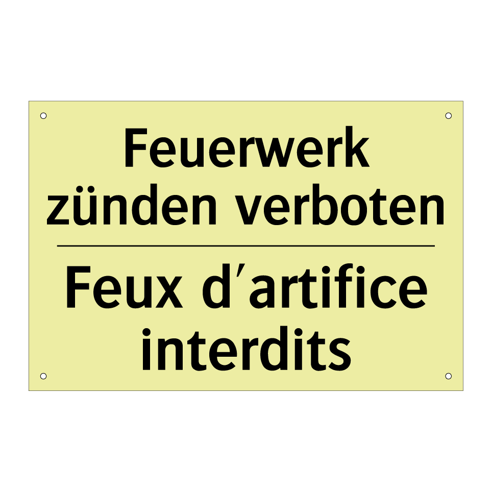 Feuerwerk zünden verboten - Feux d'artifice interdits