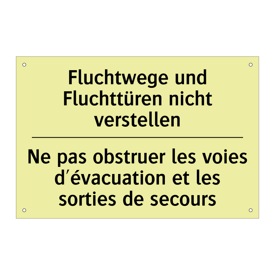 Fluchtwege und Fluchttüren nicht /.../ - Ne pas obstruer les voies d'évacuation /.../