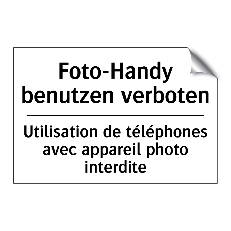 Foto-Handy benutzen verboten - Utilisation de téléphones avec /.../