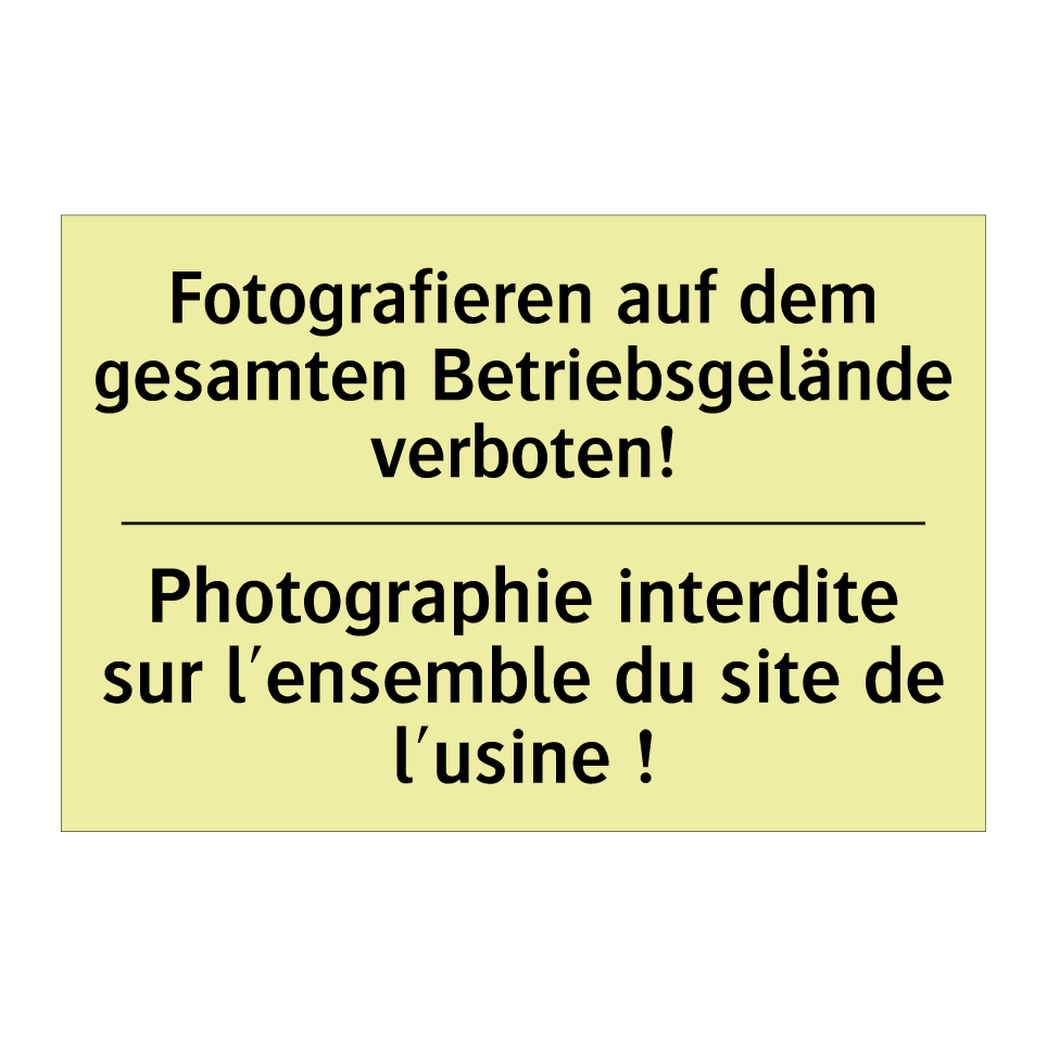Fotografieren auf dem gesamten /.../ - Photographie interdite sur l'ensemble /.../