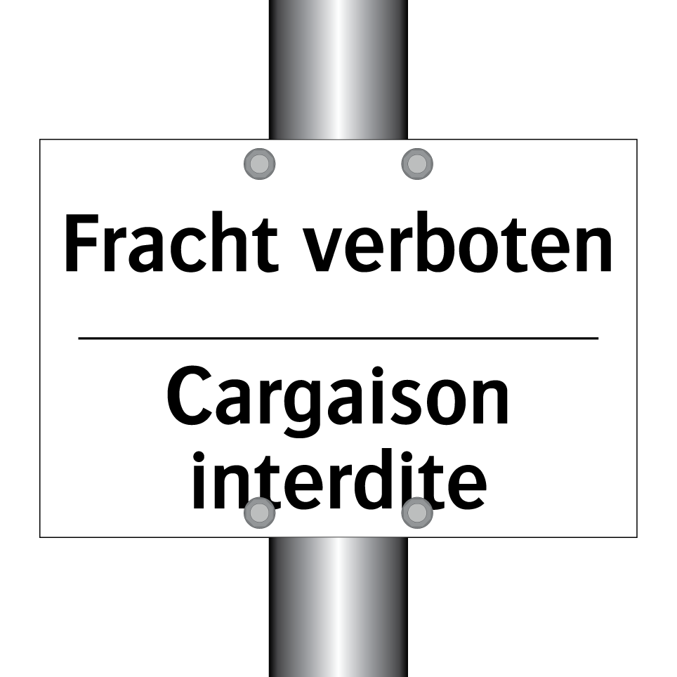 Fracht verboten - Cargaison interdite