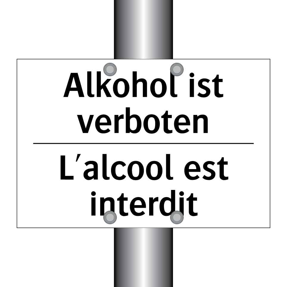 Alkohol ist verboten - L'alcool est interdit