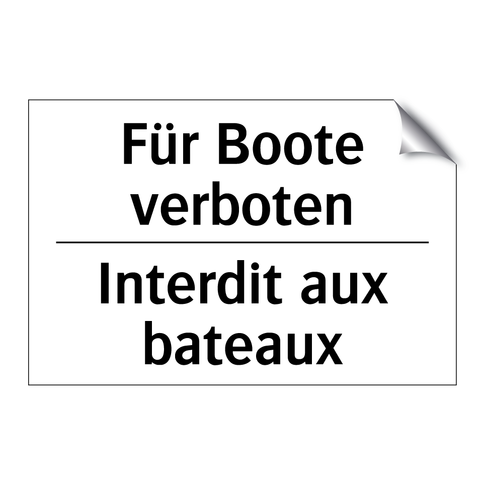 Für Boote verboten - Interdit aux bateaux