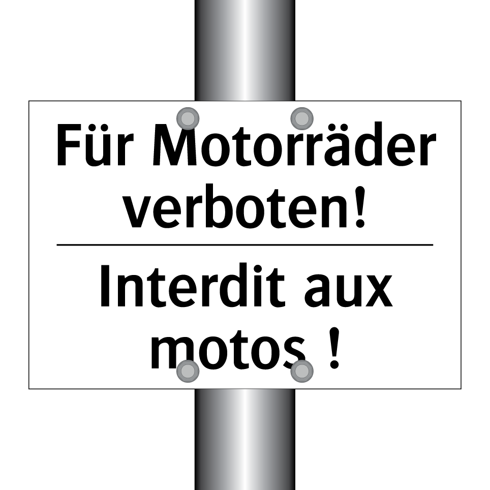 Für Motorräder verboten! - Interdit aux motos !