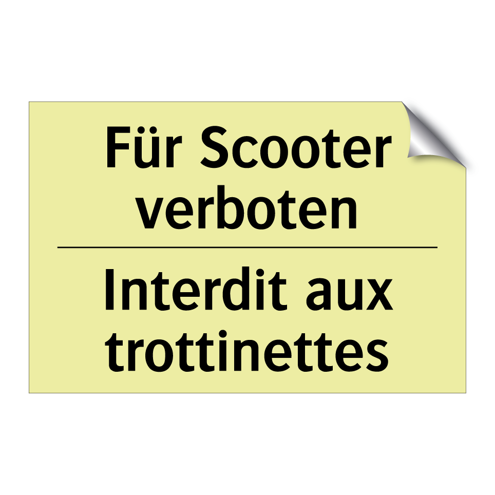 Für Scooter verboten - Interdit aux trottinettes