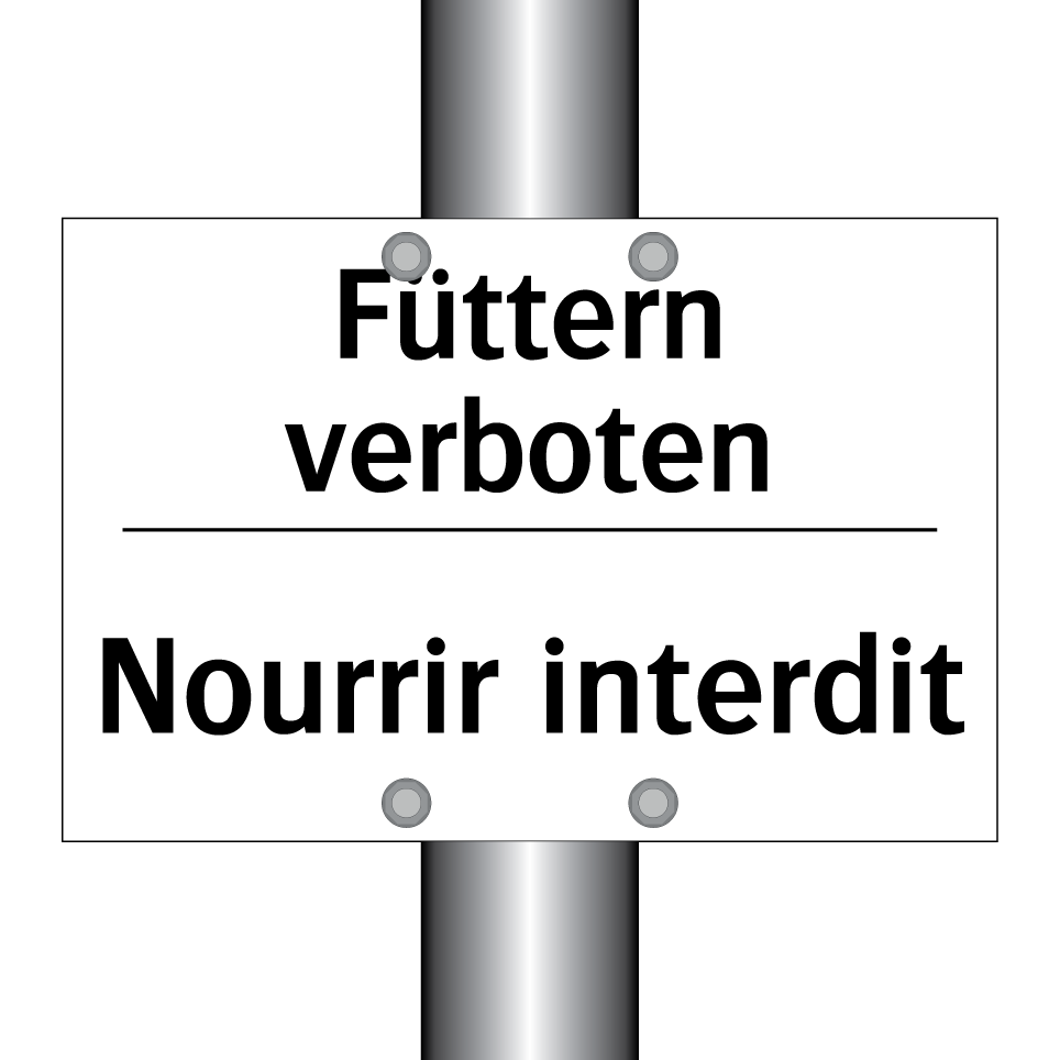 Füttern verboten - Nourrir interdit