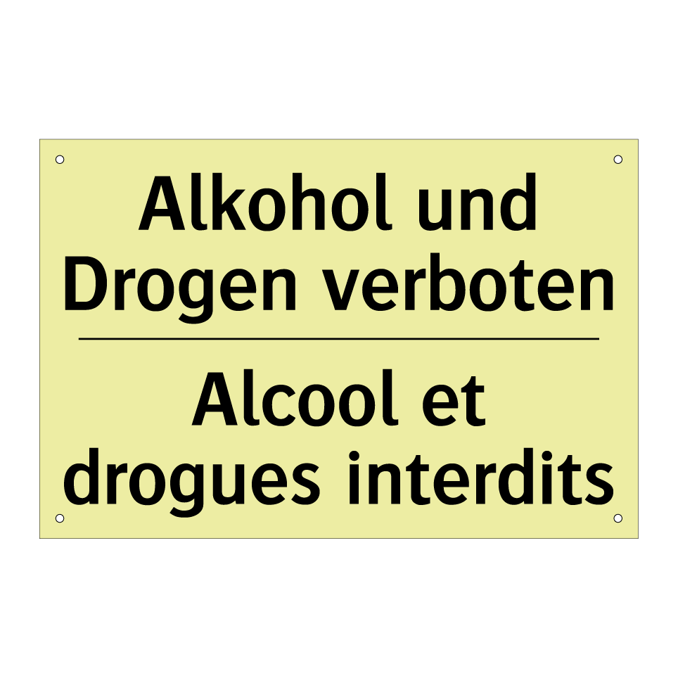 Alkohol und Drogen verboten - Alcool et drogues interdits