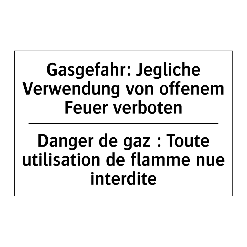 Gasgefahr: Jegliche Verwendung /.../ - Danger de gaz : Toute utilisation /.../