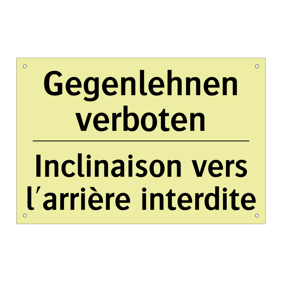Gegenlehnen verboten - Inclinaison vers l'arrière interdite /.../