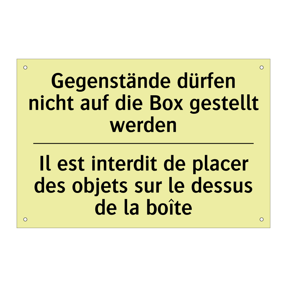 Gegenstände dürfen nicht auf die /.../ - Il est interdit de placer des /.../