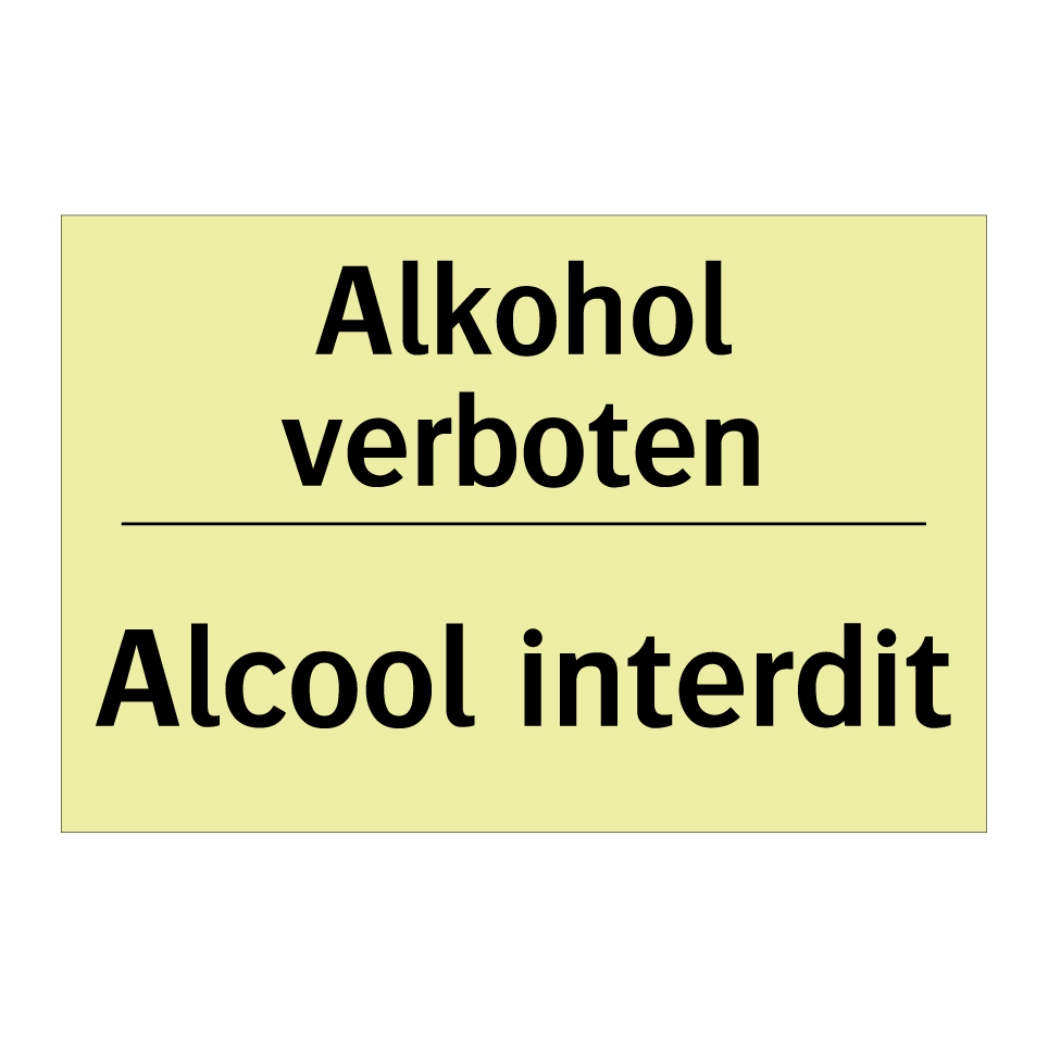 Alkohol verboten - Alcool interdit