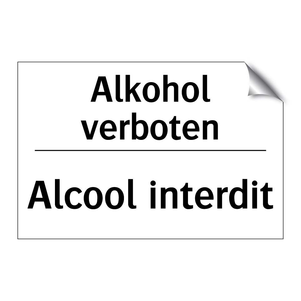 Alkohol verboten - Alcool interdit
