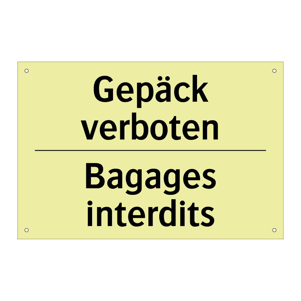 Gepäck verboten - Bagages interdits