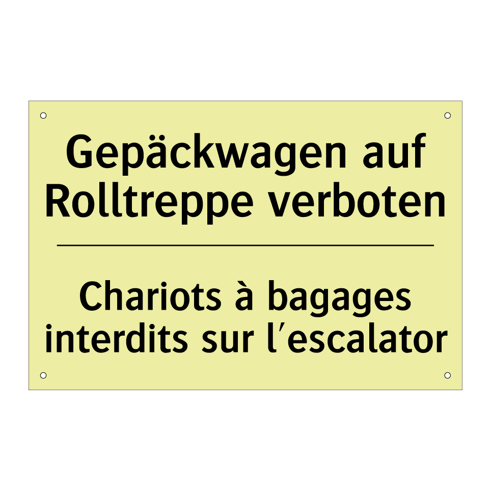 Gepäckwagen auf Rolltreppe verboten /.../ - Chariots à bagages interdits sur /.../