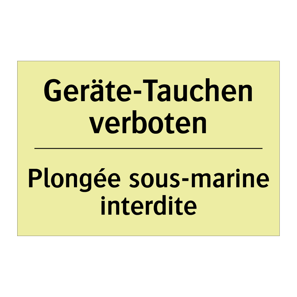 Geräte-Tauchen verboten - Plongée sous-marine interdite