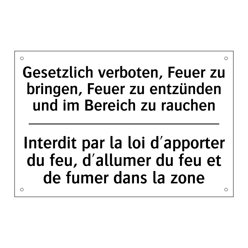 Gesetzlich verboten, Feuer zu /.../ - Interdit par la loi d'apporter /.../