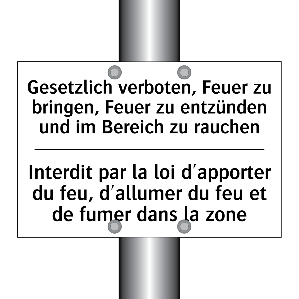 Gesetzlich verboten, Feuer zu /.../ - Interdit par la loi d'apporter /.../