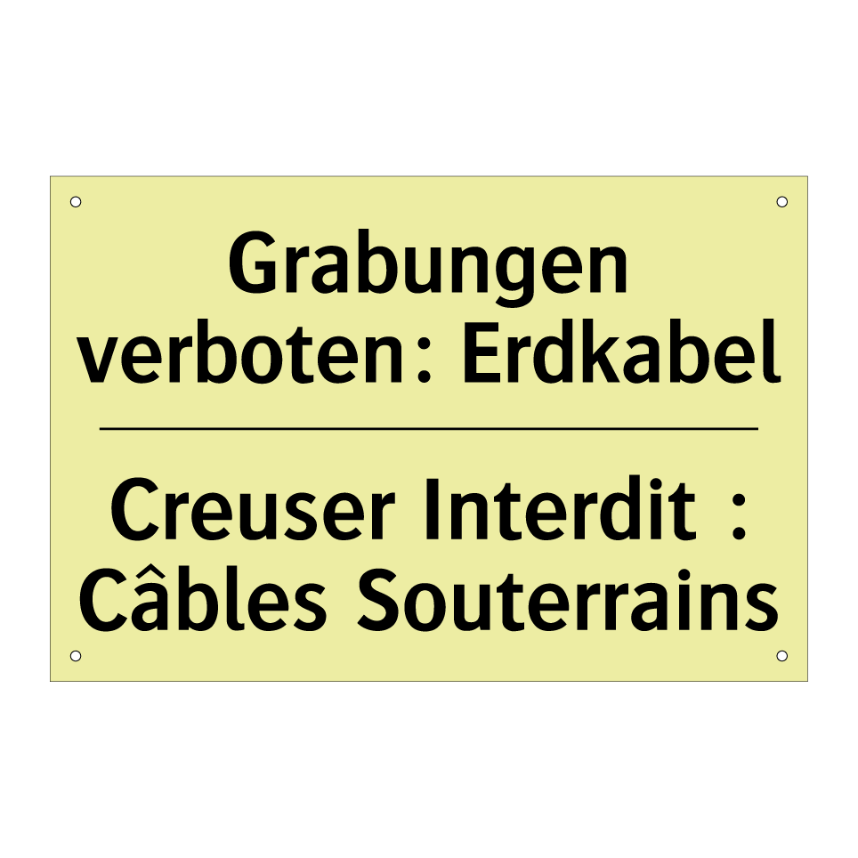 Grabungen verboten: Erdkabel - Creuser Interdit : Câbles Souterrains /.../