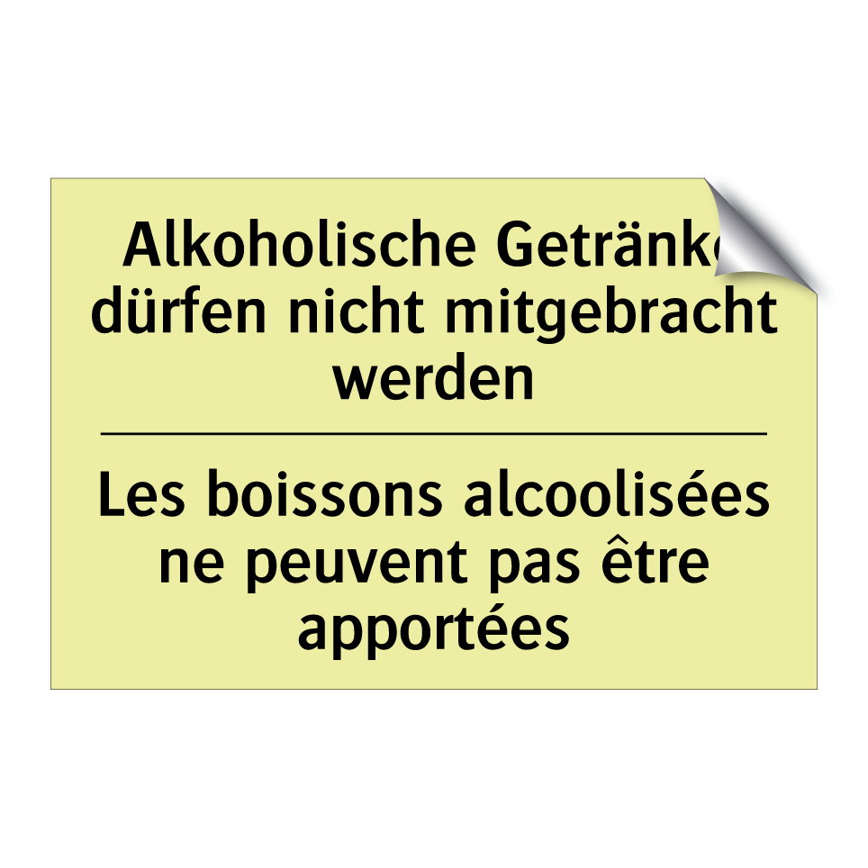 Alkoholische Getränke dürfen nicht /.../ - Les boissons alcoolisées ne peuvent /.../
