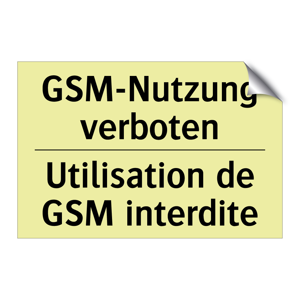 GSM-Nutzung verboten - Utilisation de GSM interdite