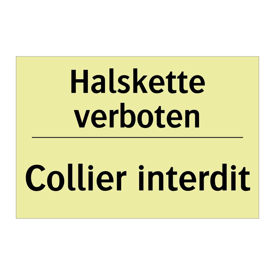 Halskette verboten - Collier interdit