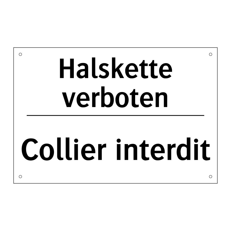 Halskette verboten - Collier interdit