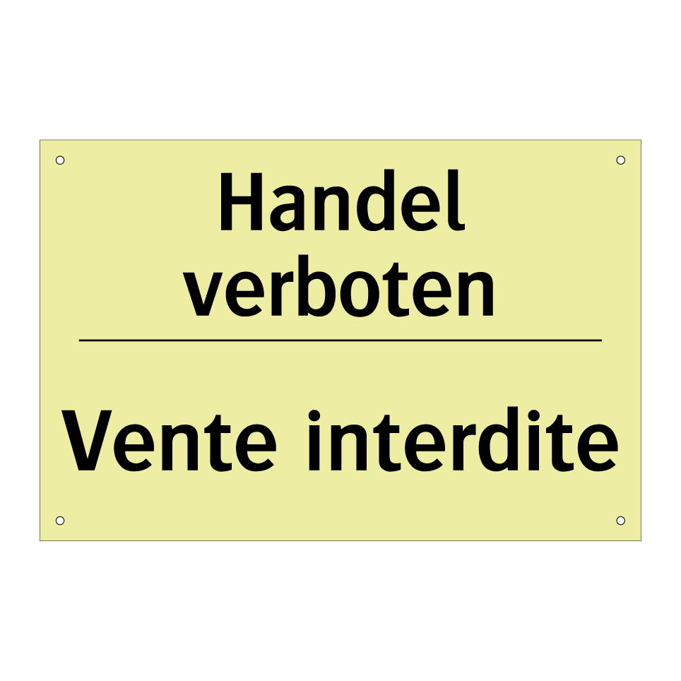 Handel verboten - Vente interdite