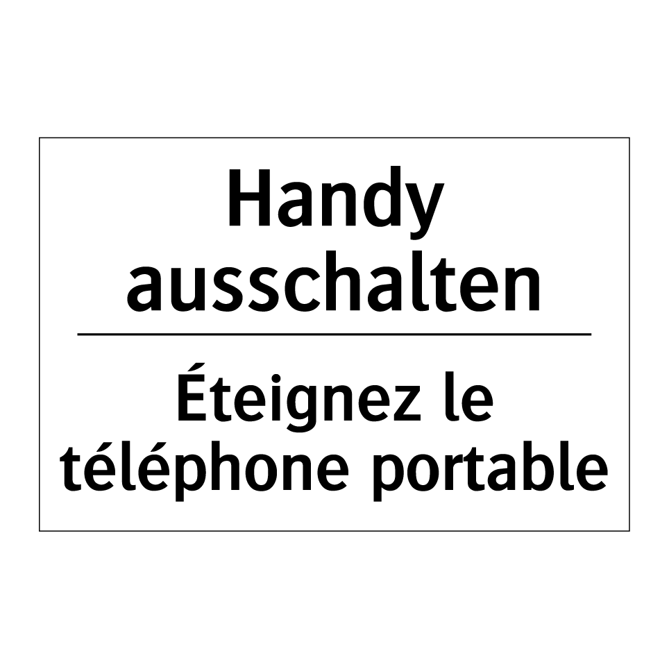 Handy ausschalten - Éteignez le téléphone portable