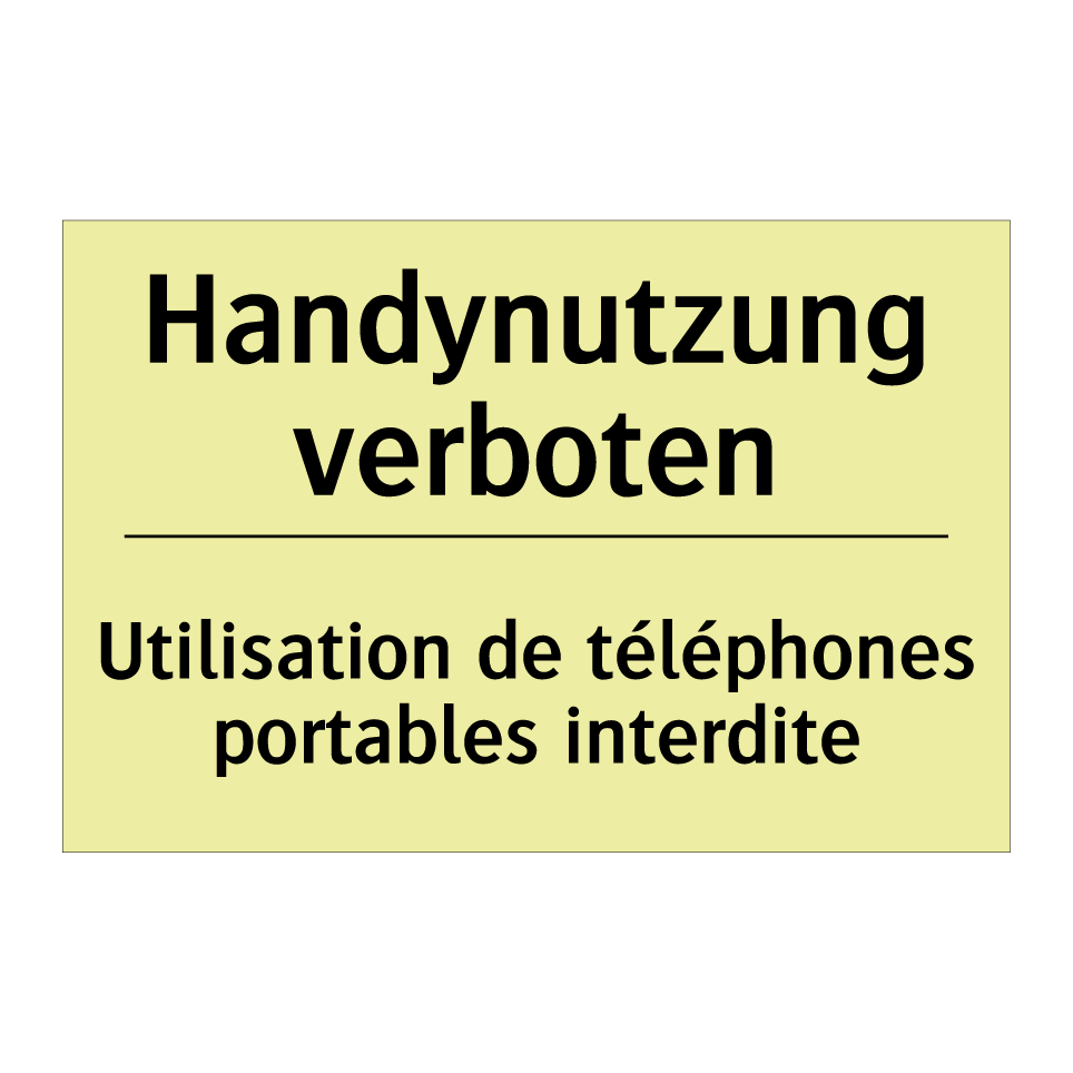 Handynutzung verboten - Utilisation de téléphones portables /.../