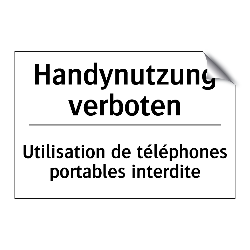 Handynutzung verboten - Utilisation de téléphones portables /.../