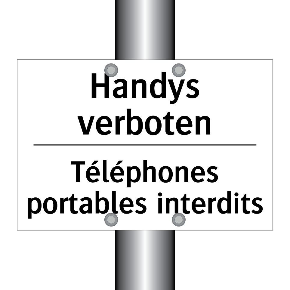Handys verboten - Téléphones portables interdits