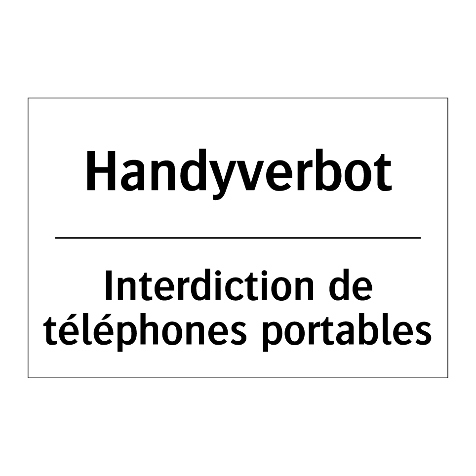 Handyverbot - Interdiction de téléphones portables /.../