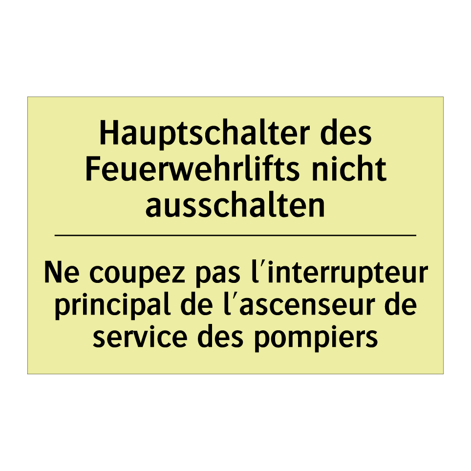 Hauptschalter des Feuerwehrlifts /.../ - Ne coupez pas l'interrupteur principal /.../