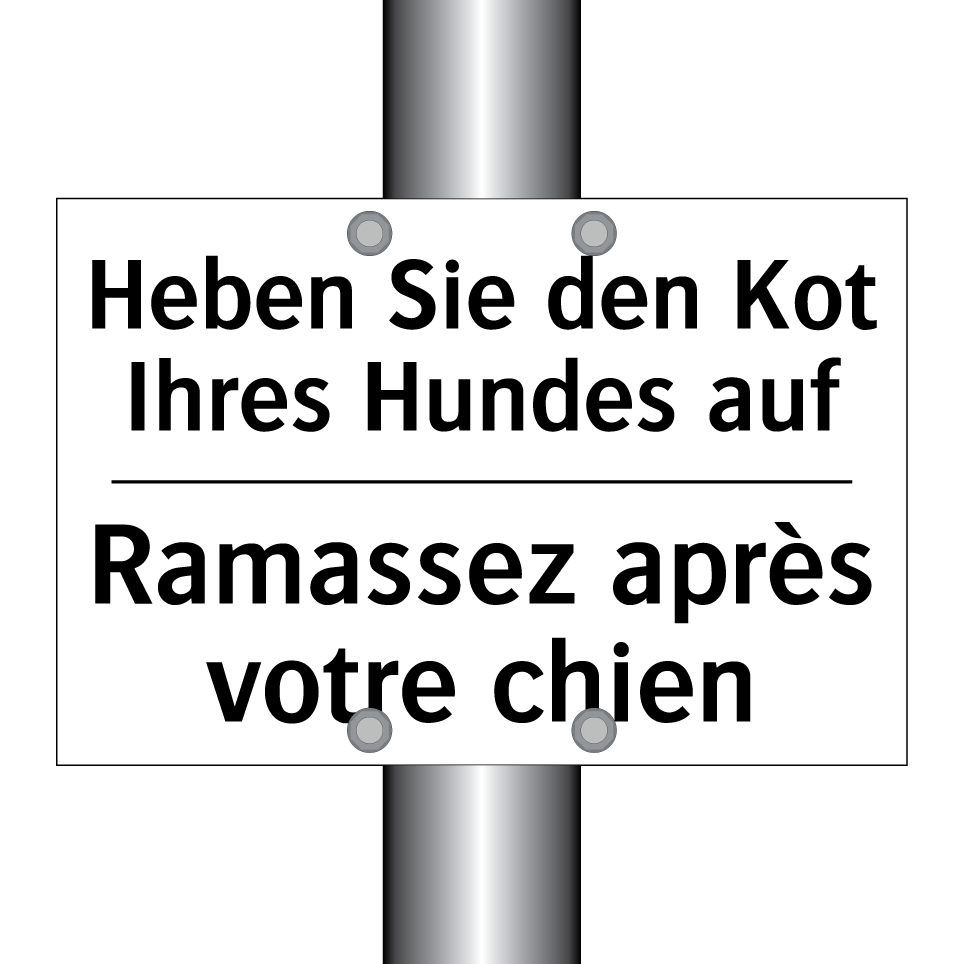 Heben Sie den Kot Ihres Hundes /.../ - Ramassez après votre chien