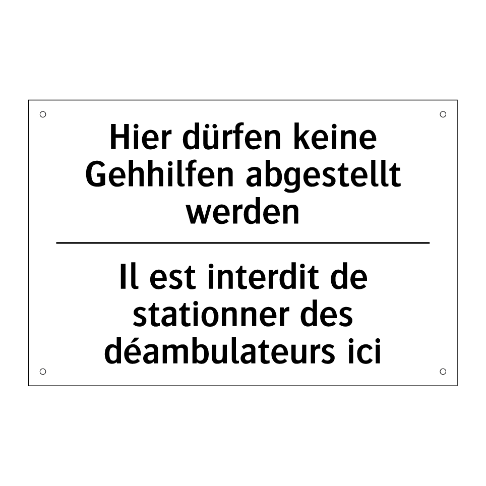 Hier dürfen keine Gehhilfen abgestellt /.../ - Il est interdit de stationner /.../