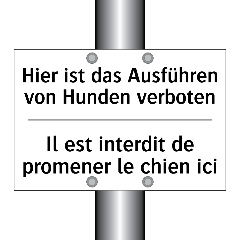 Hier ist das Ausführen von Hunden /.../ - Il est interdit de promener le /.../