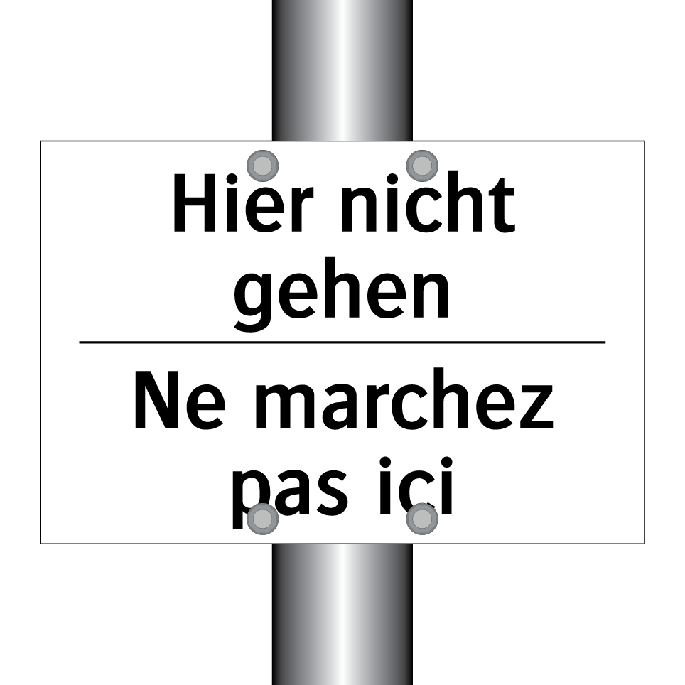 Hier nicht gehen - Ne marchez pas ici