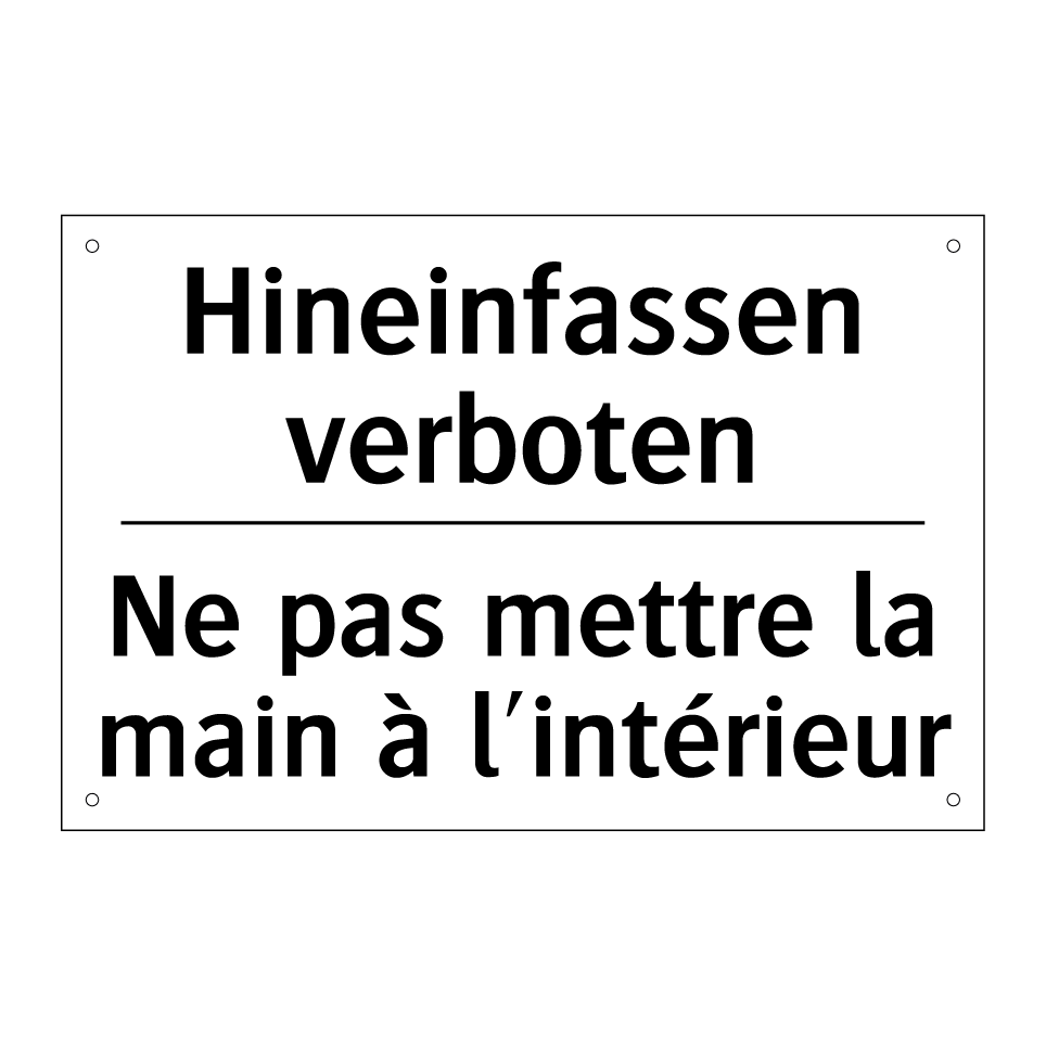 Hineinfassen verboten - Ne pas mettre la main à l'intérieur /.../