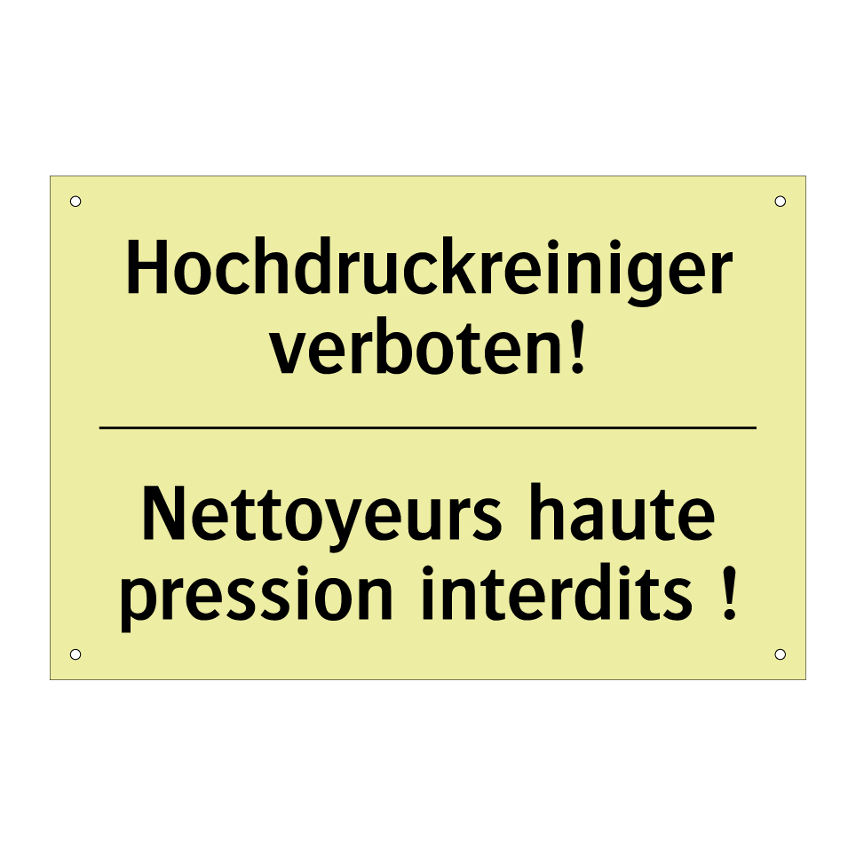 Hochdruckreiniger verboten! - Nettoyeurs haute pression interdits /.../