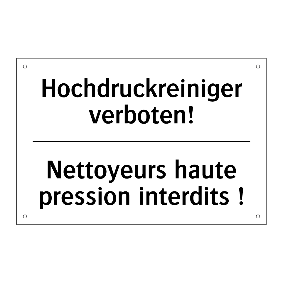 Hochdruckreiniger verboten! - Nettoyeurs haute pression interdits /.../