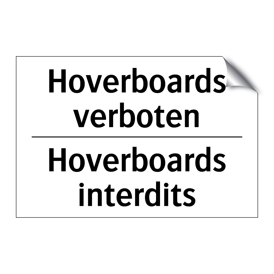 Hoverboards verboten - Hoverboards interdits
