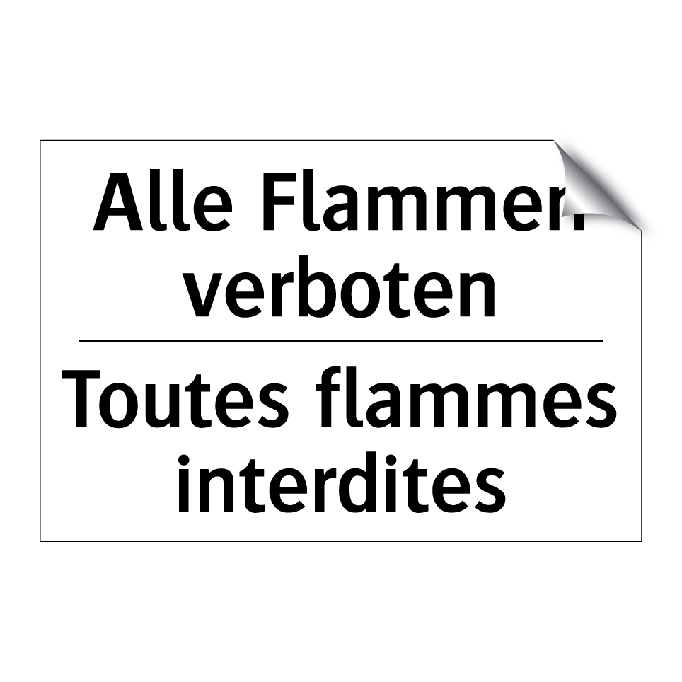Alle Flammen verboten - Toutes flammes interdites